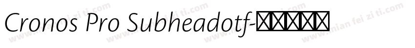 Cronos Pro Subheadotf字体转换